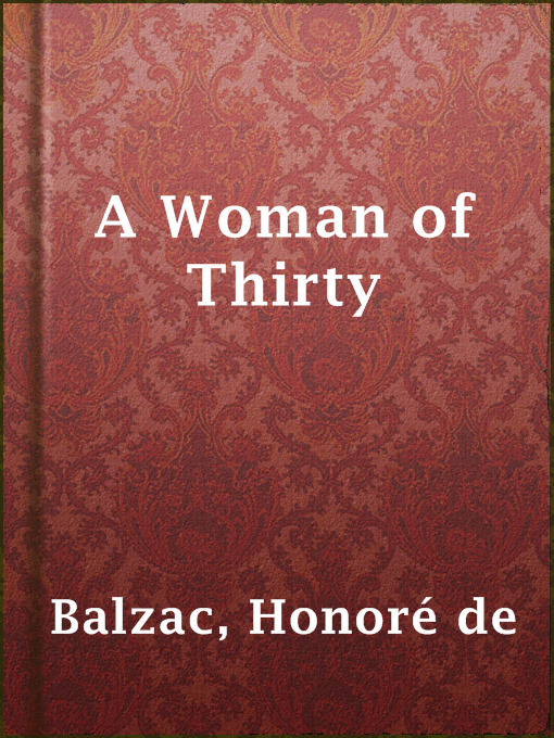 Title details for A Woman of Thirty by Honoré de Balzac - Available